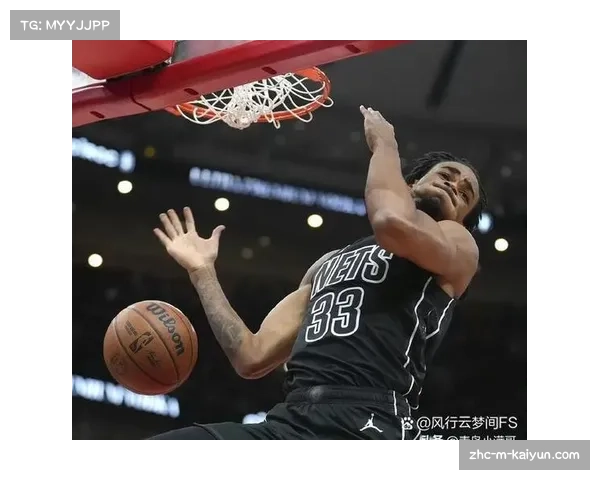 篮网克拉克斯顿28+10 内线战术权重增加助球队取胜